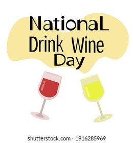 National Drink Wine Day, glasses with white and red wine and themed inscription vector illustration