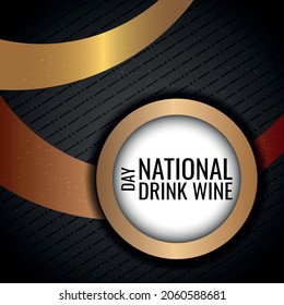 National Drink Wine Day.Geometric design suitable for greeting card poster and banner