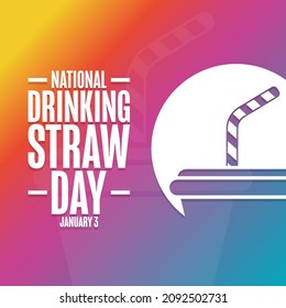 National Drinking Straw Day. January 3. Holiday concept. Template for background, banner, card, poster with text inscription. Vector EPS10 illustration