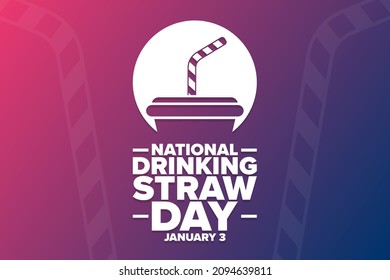 National Drinking Straw Day. January 3. Holiday concept. Template for background, banner, card, poster with text inscription. Vector EPS10 illustration