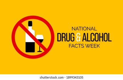 National Drug And Alcohol Facts Week Is A National Health Awareness Week That Offers Teenagers With Facts About Drugs, Alcohol, And Addiction. Observed Each Year During March Across United States.