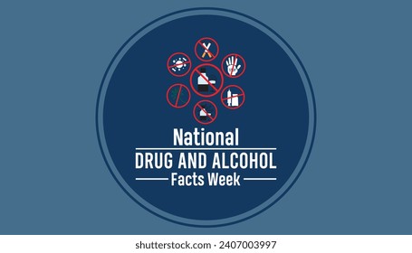 National Drug and Alcohol Facts Week is observed every year in March. Holiday, poster, card and background vector illustration design.