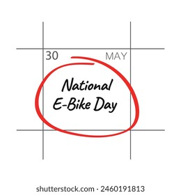  National E-bike Day, 30 May - calendar date.