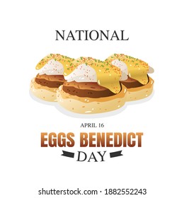 National Eggs Benedict Day Vector Illustration. Suitable For Greeting Card Poster And Banner.