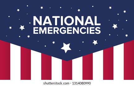 National Emergencies in the United States. The crisis in America. President announces national emergencies in the country due to immigration problems. Poster, banner or background