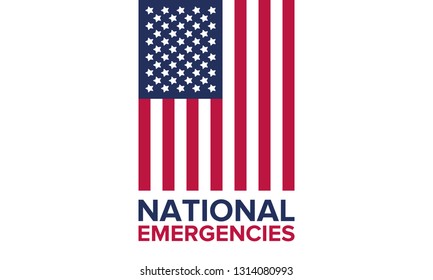 National Emergencies in the United States. The crisis in America. President announces national emergencies in the country due to immigration problems. Poster, banner or background