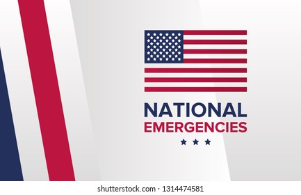 National Emergencies in the United States. The crisis in America. President announces national emergencies in the country due to immigration problems. Poster, banner or background