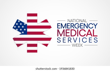 National Emergency medical services week observed each year in may to appreciate the contributions of EMS practitioners in safeguarding the health, safety and wellbeing of their communities. vector