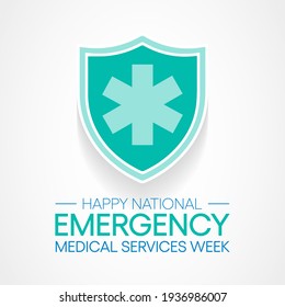 National Emergency medical services week observed each year in may to appreciate the contributions of EMS practitioners in safeguarding the health, safety and wellbeing of their communities. vector