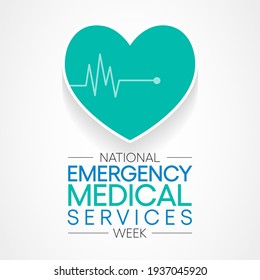 National Emergency medical services week observed each year in may to appreciate the contributions of EMS practitioners in safeguarding the health, safety and wellbeing of their communities. vector