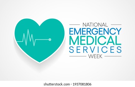 National Emergency medical services week observed each year in may to appreciate the contributions of EMS practitioners in safeguarding the health, safety and wellbeing of their communities. vector