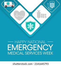 National Emergency medical services week observed each year in May to appreciate the contributions of EMS practitioners in safeguarding the health, safety and wellbeing of their communities. vector