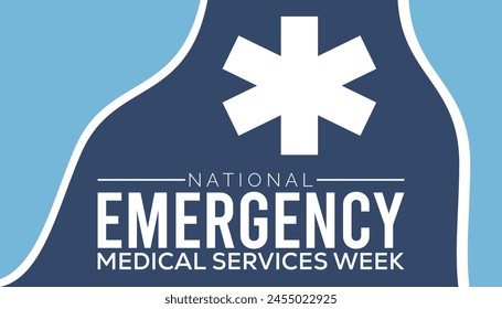 National Emergency medical services week observed every year in May. Template for background, banner, card, poster with text inscription.
