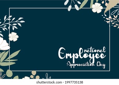 National Employee Appreciation Day. Holiday concept. Template for background, banner, card, poster, t-shirt with text inscription, vector eps 10