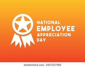 National Employee Appreciation Day. Observed on the first Friday in March. Gradient background. Eps 10.