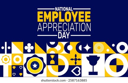 National Employee Appreciation Day. This holiday-themed design is perfect for backgrounds, banners, greeting cards, posters with text inscription, Classic social media posts.