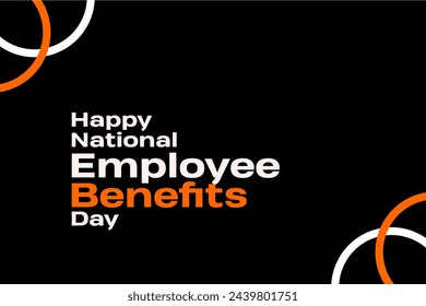 National Employee Benefits Day, Holiday concept