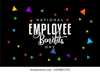 National Employee Benefits Day, Holiday concept