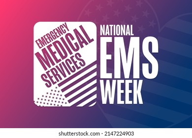 National EMS Week. Emergency Medical Services. Holiday concept. Template for background, banner, card, poster with text inscription. Vector EPS10 illustration