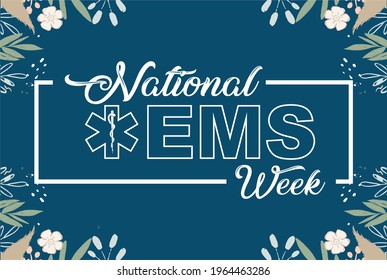 National EMS week, Holiday concept. Template for background, banner, card, poster, t-shirt with text inscription