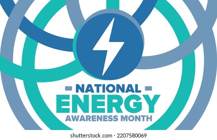 National Energy Awareness Month in October. Optimization and management of energy consumption. The introduction of advanced technology, encourage the use of renewable energy. Energy security. Vector