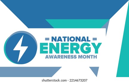 National Energy Awareness Month in October. Optimization and management of energy consumption. The introduction of advanced technology, encourage the use of renewable energy. Energy security. Vector