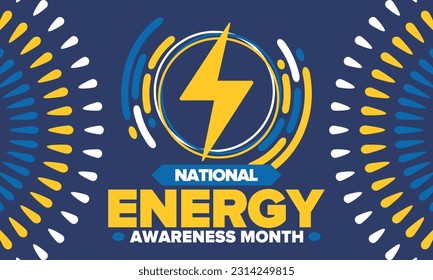 National Energy Awareness Month in October. Optimization and management of energy consumption. The introduction of advanced technology, encourage the use of renewable energy. Energy security. Vector