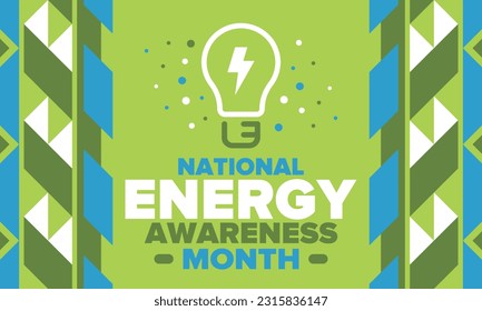 National Energy Awareness Month in October. Optimization and management of energy consumption. The introduction of advanced technology, encourage the use of renewable energy. Energy security. Vector