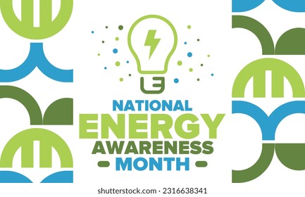 National Energy Awareness Month in October. Optimization and management of energy consumption. The introduction of advanced technology, encourage the use of renewable energy. Energy security. Vector
