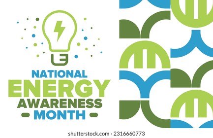National Energy Awareness Month in October. Optimization and management of energy consumption. The introduction of advanced technology, encourage the use of renewable energy. Energy security. Vector