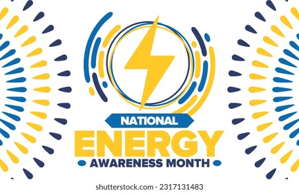 National Energy Awareness Month in October. Optimization and management of energy consumption. The introduction of advanced technology, encourage the use of renewable energy. Energy security. Vector