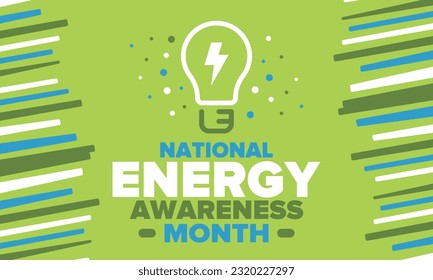 National Energy Awareness Month in October. Optimization and management of energy consumption. The introduction of advanced technology, encourage the use of renewable energy. Energy security. Vector
