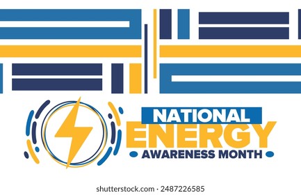 National Energy Awareness Month in October. Optimization and management of energy consumption. The introduction of advanced technology, encourage the use of renewable energy. Energy security. Vector
