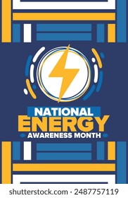 National Energy Awareness Month in October. Optimization and management of energy consumption. The introduction of advanced technology, encourage the use of renewable energy. Energy security. Vector