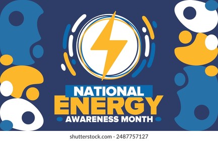 National Energy Awareness Month in October. Optimization and management of energy consumption. The introduction of advanced technology, encourage the use of renewable energy. Energy security. Vector