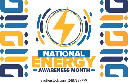 National Energy Awareness Month in October. Optimization and management of energy consumption. The introduction of advanced technology, encourage the use of renewable energy. Energy security. Vector