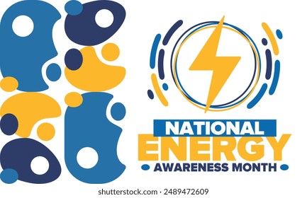 National Energy Awareness Month in October. Optimization and management of energy consumption. The introduction of advanced technology, encourage the use of renewable energy. Energy security. Vector