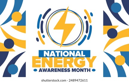 National Energy Awareness Month in October. Optimization and management of energy consumption. The introduction of advanced technology, encourage the use of renewable energy. Energy security. Vector