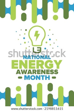 National Energy Awareness Month in October. Optimization and management of energy consumption. The introduction of advanced technology, encourage the use of renewable energy. Energy security. Vector