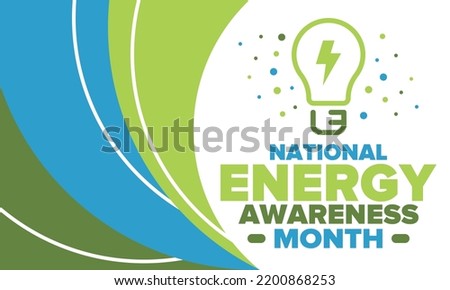 National Energy Awareness Month in October. Optimization and management of energy consumption. The introduction of advanced technology, encourage the use of renewable energy. Energy security. Vector