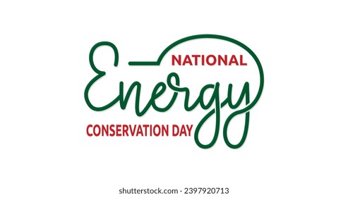 National Energy Conservation Day handwritten text calligraphy vector illustration. Great for Save the Planet and Green Eco Friendly through the campaign with lettering