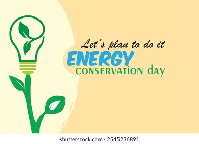 National energy conservation day poster and banner. Save the Planet and Green Eco Friendly business promotion theme. Media and web campaign illustration in high quality. eps 10