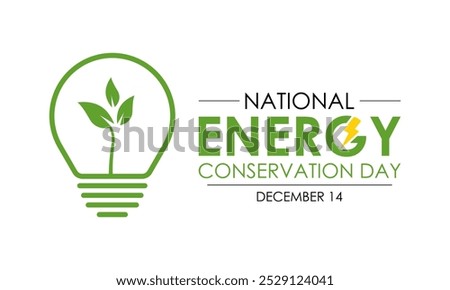 National Energy Conservation Day Vector illustration. Light bulb hands  with green leaf icon. It focuses on bringing awareness to global warming and promoting efforts to combat it. EPS 10.