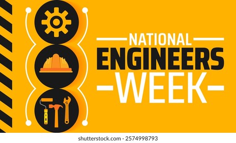 National Engineers Week background banner or poster design template. observed every year in February. Holiday concept. Use to any Template, card, poster, placard, template.