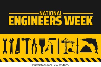 National Engineers Week background banner or poster design template. observed every year in February. Holiday concept. Use to any Template, card, poster, placard, template.