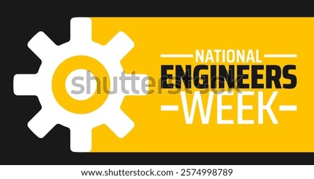 National Engineers Week background banner or poster design template. observed every year in February. Holiday concept. Use to any Template, card, poster, placard, template.