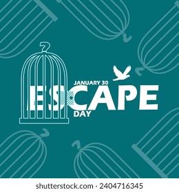 National Escape Day event banner. A birdhouse with free bird and bold text on turquoise background to celebrate on January 30
