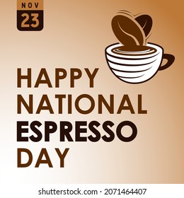 National Espresso Day Background. November 23. Premium and luxury greeting card, letter, poster, or banner. With a coffee cup, heart, and love icon vector