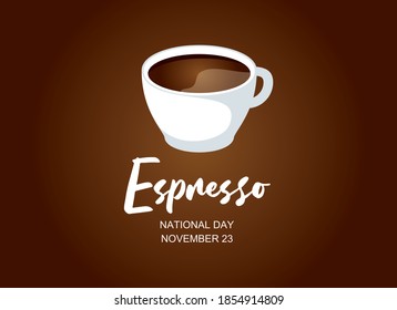 National Espresso Day vector. Cup of coffee icon vector. White cup of coffee isolated on a brown background. Espresso Day Poster, November 23. Important day