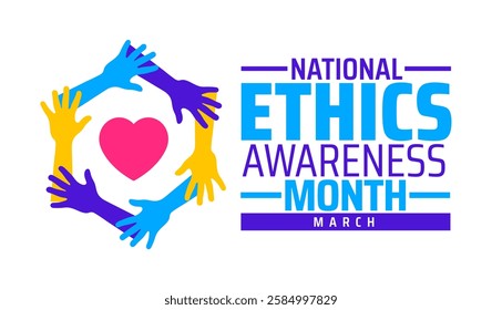 National Ethics Awareness Month background banner or poster design template. observed every year in March. Holiday concept. Use to any Template, card, poster, placard, template.